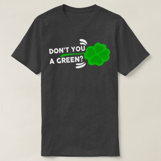 st patricks dayおもしろいギフトIアイルランドパーティーの衣装 Tシャツ (デザイン正面)