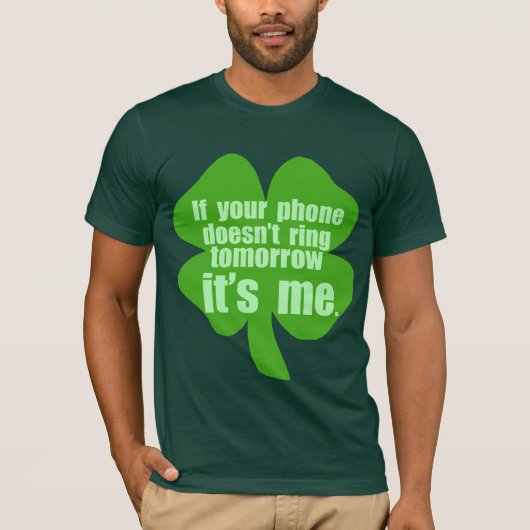 St patricks dayのおもしろいなワイシャツ tシャツ (正面)