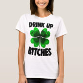 st patricks dayの女性の贈り物にビッチを飲む tシャツ (正面)