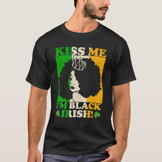 St patricks dayキス私はブラックアイリッシュメラニンIr Tシャツ (正面)