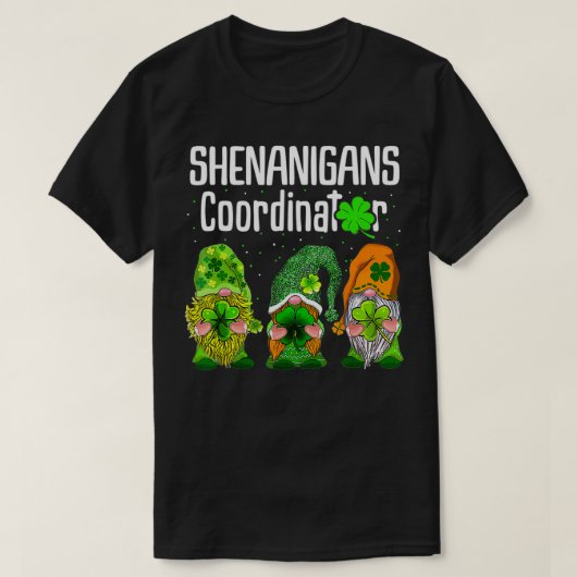 St patricks dayシェナニガンコーディネーター格言Gre Tシャツ (デザイン正面)