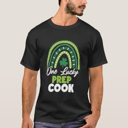 St patricks dayワンラッキープレプ調理師 tシャツ (正面)