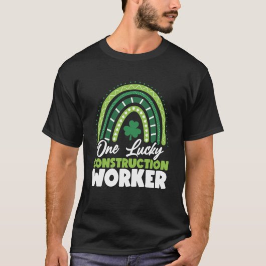 St patricks dayワンラッキー建築労働者 tシャツ (正面)