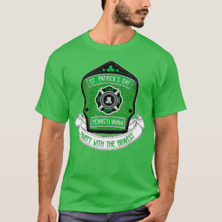 St patricks day消防士ペンシルバニア・ブラベストT Tシャツ