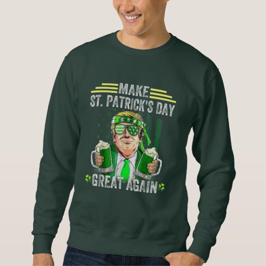 st patricks day素晴らしを再びおもしろい切る スウェットシャツ (正面)