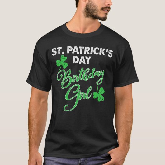 St patricks day誕生日ガールオンサンパディス tシャツ (正面)