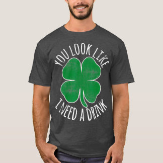 St patricks day飲み物が欲しそうだな tシャツ