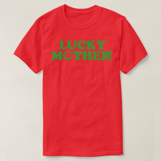 St patricks day、グルントスタイルラッキーマザー(2) tシャツ (デザイン正面)