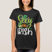 St patricks day、セクシーでアイルランドのおもしろいTシャツ Tシャツ (正面)
