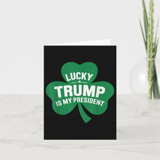 St patricks day・ラッキートランプは私の社長だ カード (正面)
