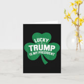 St patricks day・ラッキートランプは私の社長だ カード (黄色い花)