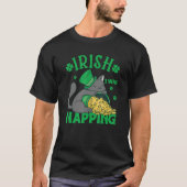 St. Patricks Day Cat i was napping_4 Tシャツ (正面)