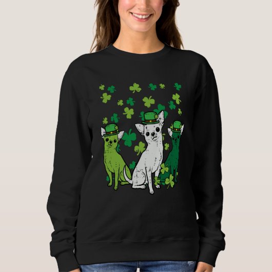 St Patricks Day Chihuahuas Dog Saint Paddys Men Wo スウェットシャツ (正面)
