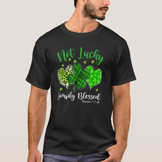 St Patricks Day Faith Christian Tee Not Lucky Simp Tシャツ (正面)