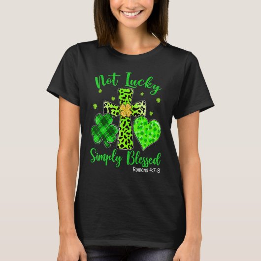 St Patricks Day Faith Christian Tee Not Lucky Simp Tシャツ (正面)