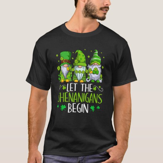 St Patricks Day Gnomes Let the Shenanigans Begin Tシャツ (正面)