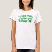 St Patrick's Day Laughs! Crowd Pleaser Fun Tシャツ (正面)