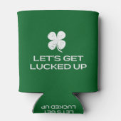 St. Patrick's Day Let's Get Lucked Up 缶クーラー (裏面)