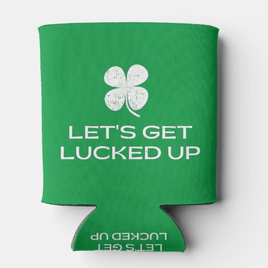 St. Patrick's Day Let's Get Lucked Up 缶クーラー (裏面)