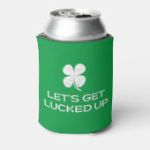 St. Patrick's Day Let's Get Lucked Up 缶クーラー (缶裏面)