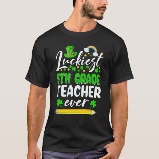 St Patrick's Day Luckiest 5th Grade Teacher Ever S Tシャツ (正面)
