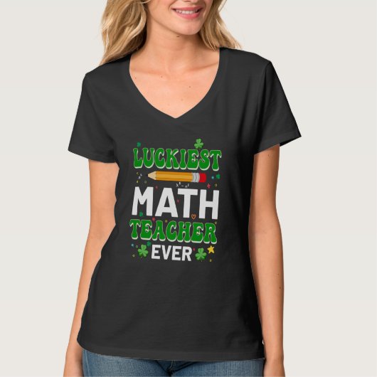 St Patricks Day Luckiest Math Teacher Ever Shamroc Tシャツ (正面)