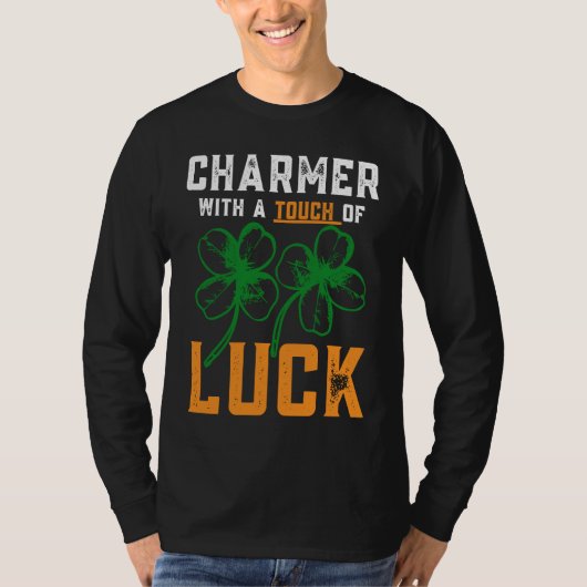 St Patrick's Day Lucky Charmer With A Touch Of Luc Tシャツ (正面)
