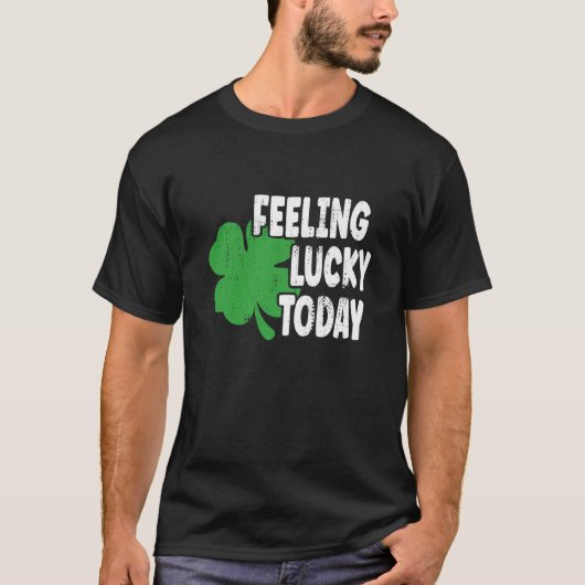 St Patrick's Day Lucky Day Tシャツ (正面)