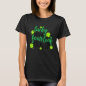 St  Patricks Day Lucky     Lucky Like A Four Leaf  Tシャツ (正面)