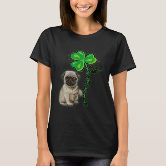 St Patricks Day Pug My Lucky Charm Tシャツ (正面)