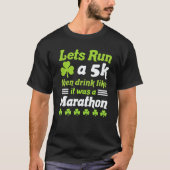 st patricks day running let's run 5k st patricks d tシャツ (正面)