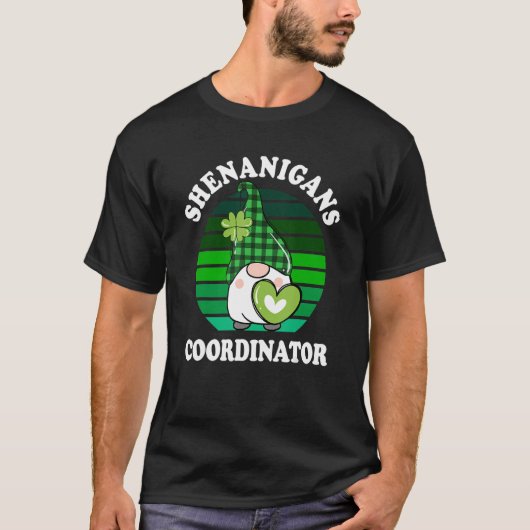 St Patricks Day Shenanigans Coordinator Teacher Mo Tシャツ (正面)