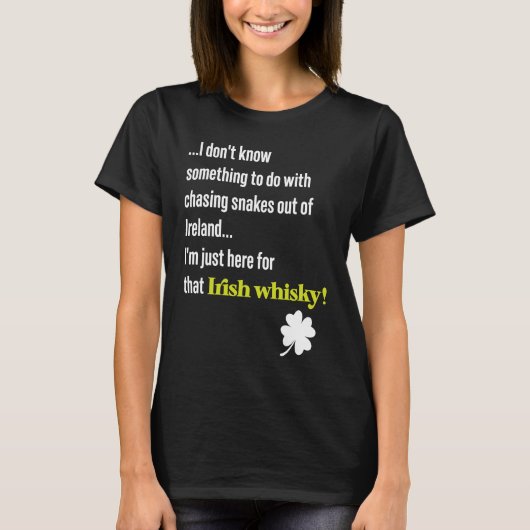 St Patricks Day Snakes Legend & Irish Whiskey Quot Tシャツ (正面)