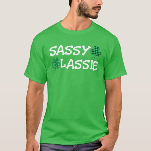 St Patricks Day Women Funny Sassy Lassie Tシャツ (正面)