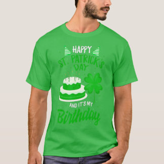 St patricks dayYesイッツマイ誕生日デイハッピーサ Tシャツ