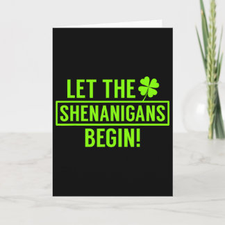 St. Patricks Let The Shenanigans Begin Funny For M カード