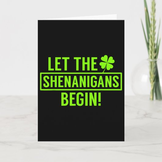 St. Patricks Let The Shenanigans Begin Funny For M カード (正面)