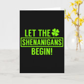 St. Patricks Let The Shenanigans Begin Funny For M カード (黄色い花)