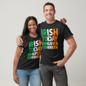 St.Patrick's Paddy's Irish Today Hangover Tomorrow Tシャツ (ユニセックス)