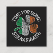 St. Patrick's Time for Some Shenanigans Clover スクエア名刺 (裏面)