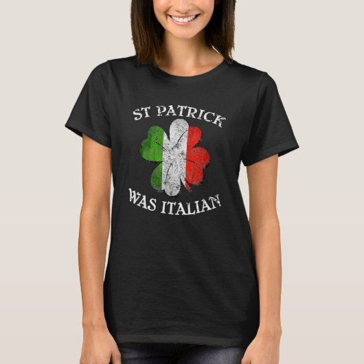 St Patricks Was Italian Shamrock Italy Flag Gift W Tシャツ (正面)
