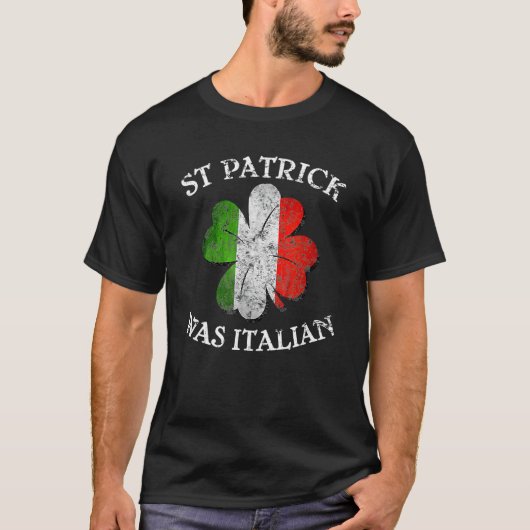 St Patricks Was Italian Shamrock Italy Flag Gift W Tシャツ (正面)