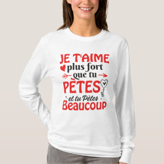 St Valentin Couple Je T'aime Plus Que Tu Ronfles Tシャツ