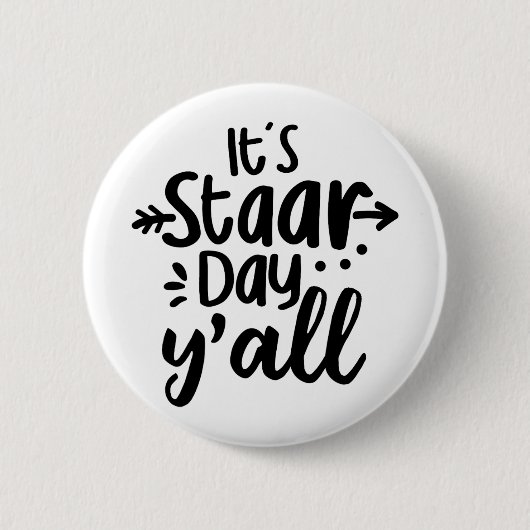Staar Day Yall Cute Test Day For Students先生 缶バッジ (正面)