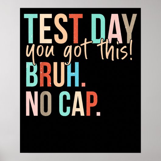 Staar State Testing Day You Got This Bruh No Cap ポスター (正面)