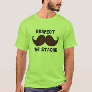 Stacheの髭の口ひげを尊重して下さい Tシャツ