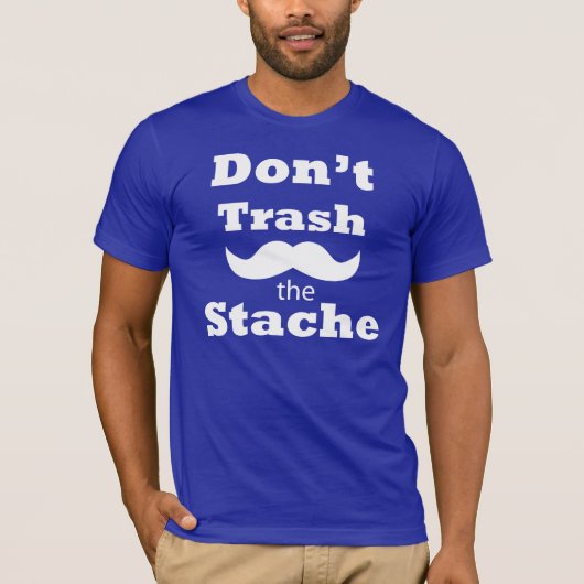 stacheのTシャツを処分しないで下さい Tシャツ (正面)