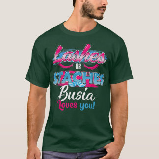 Staches or lashes Busia Loves 最高の You Gender Reve Tシャツ