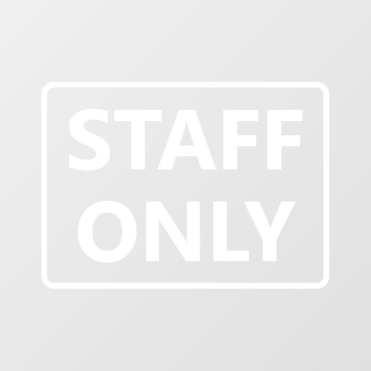 Staff Only ウィンドウサイン (シート)