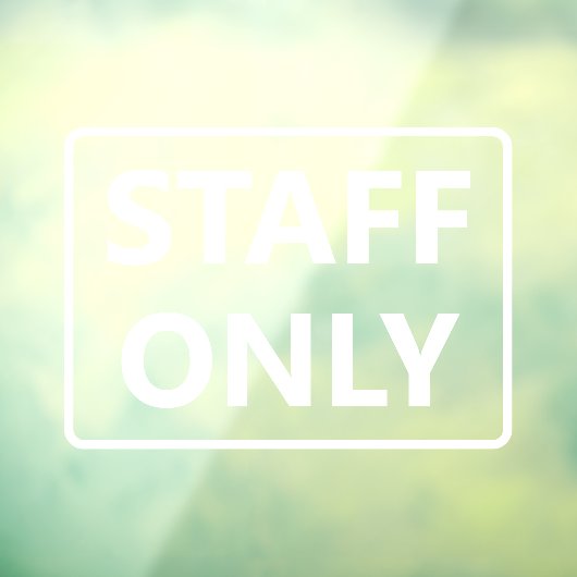 Staff Only ウィンドウサイン (シート3)